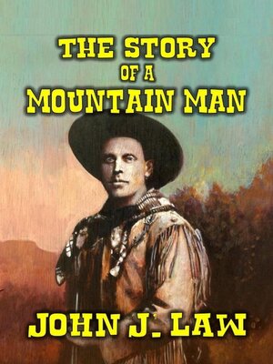 cover image of The Story of a Mountain Man
